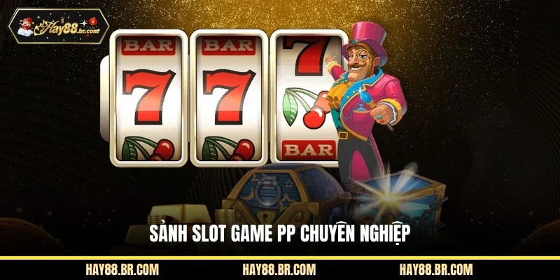 Sảnh slot game PP chuyên nghiệp